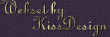Webset  by  KissDesign Website